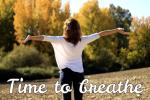 16/10 - Time to breathe