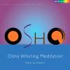 OSHO Whirling | Meditatie | NatuurlijkMediteren